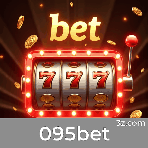 095bet: Plataforma de Apostas com Serviço Profissional