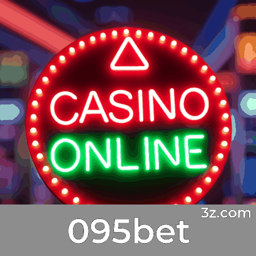 095bet: Plataforma de Apostas com Serviço Profissional